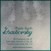 Pyotr Ilyich Tchaikovsky: Overtures & Suites