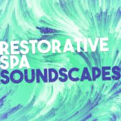 Restorative Spa Soundscapes