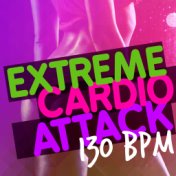 Extreme Cardio Attack (130+ BPM)