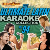 The Ultimate Latin Karaoke Collection, Vol. 94