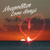 Neapolitan Love Songs