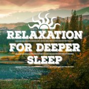 Relaxation for Deeper Sleep