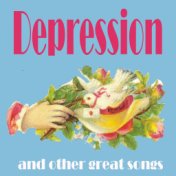 Depression and Other Great Songs