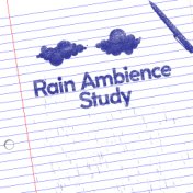 Rain Ambience: Study