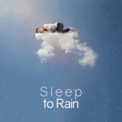Sleep to Rain