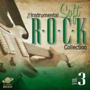 The Instrumental Soft Rock Collection, Vol. 3