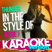 Thunder (In the Style of Jessie J) [Karaoke Version] - Single