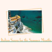 Italian Songs for the Summer Months