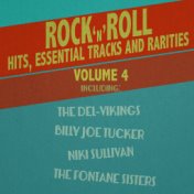 Rock 'N' Roll Hits, Essential Tracks and Rarities, Vol. 4