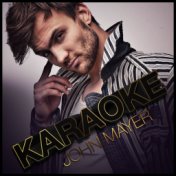 Karaoke - John Mayer