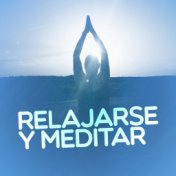 Relajarse y Meditar