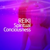 Reiki: Spiritual Conciousness