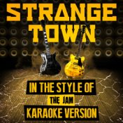 Strange Town (In the Style of the Jam) [Karaoke Version] - Single