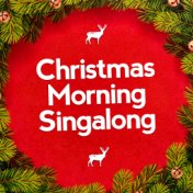 Christmas Morning Singalong