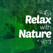 Relax with Nature