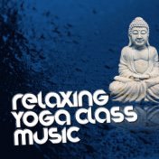 Relaxing Yoga Class Music