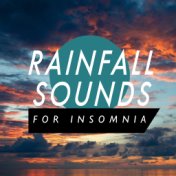 Rainfall Sounds for Insomnia