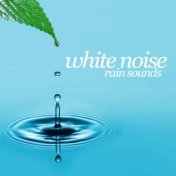 White Noise Rain Sounds