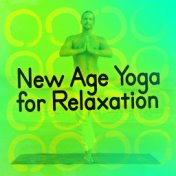New Age Yoga for Relaxation
