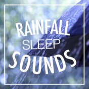 Rainfall Sleep Sounds