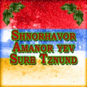 Shnorhavor Amanor yev Surb Tznund