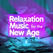 Relaxation Music for the New Age