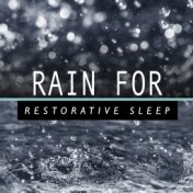 Rain for Restorative Sleep