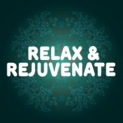 Relax & Rejuvenate