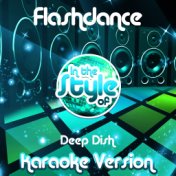 Flashdance (In the Style of Deep Dish) [Karaoke Version] - Single