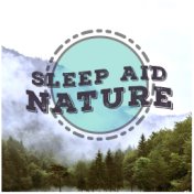 Sleep Aid: Nature