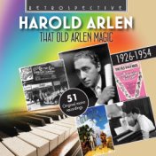Harold Arlen: That Old Arlen Magic