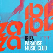 Ibiza Paradise Music Club