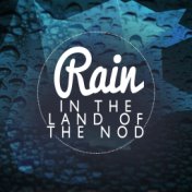 Rain in the Land of Nod