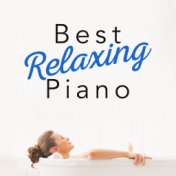 Best Relaxing Piano