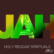 Jah: Holy Reggae Spirituals