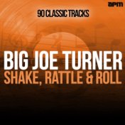 Shake Rattle & Roll - 90 Classic Tracks
