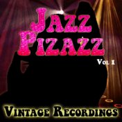 Jazz Pizazz - Vintage Recordings, Vol. 1