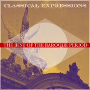 Classical Expressions: Best of the Baroque Period