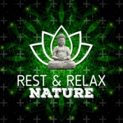 Rest & Relax Nature