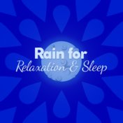 Rain for Relaxation & Sleep