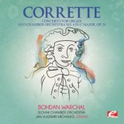 Corrette: Concerto for Organ and Chamber Orchestra No. 4 in C Major, Op. 26 (Digitally Remastered)