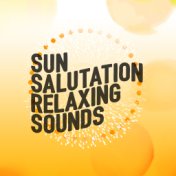 Sun Salutation: Relaxing Sounds