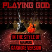 Playing God (In the Style of Paramore) [Karaoke Version] - Single