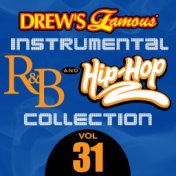 Drew's Famous Instrumental R&B And Hip-Hop Collection (Vol. 31)