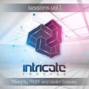 Intricate Sessions Volume 01 mixed by PROFF & Vadim Soloviev