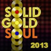 Solid Gold Soul 2013