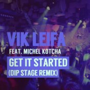 Get It Started (Dip Stage Remix)