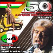 I 50 successi più famosi e originali della musica Italiana Vol.4