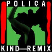Kind - Remix