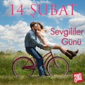 14 Şubat Sevgililer Günü Özel